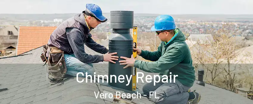  Chimney Repair Vero Beach - FL