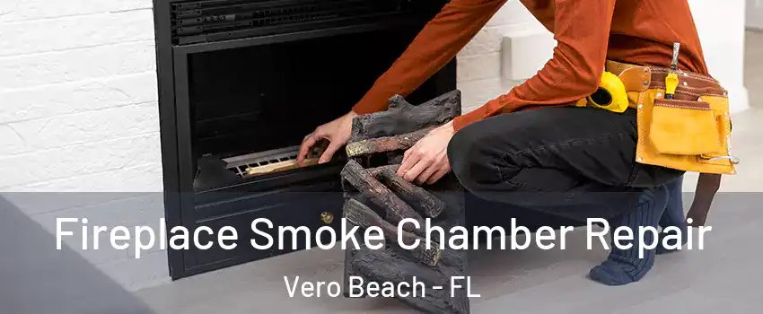  Fireplace Smoke Chamber Repair Vero Beach - FL